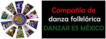 Compania de Danza Folklorica - Danzar es Mexico
